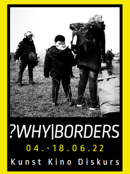?Why|Borders Ausstellung